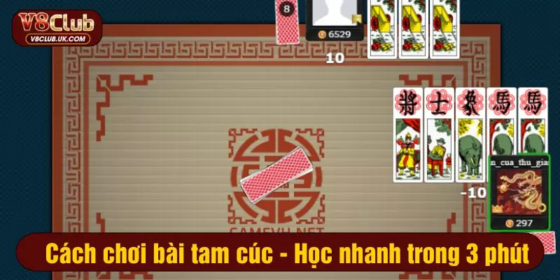 cách chơi bài tam cúc