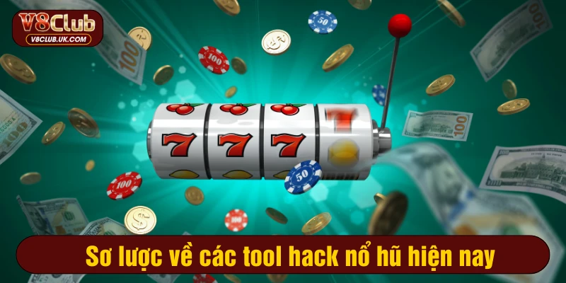 Sơ lược về các tool hack nổ hũ hiện nay